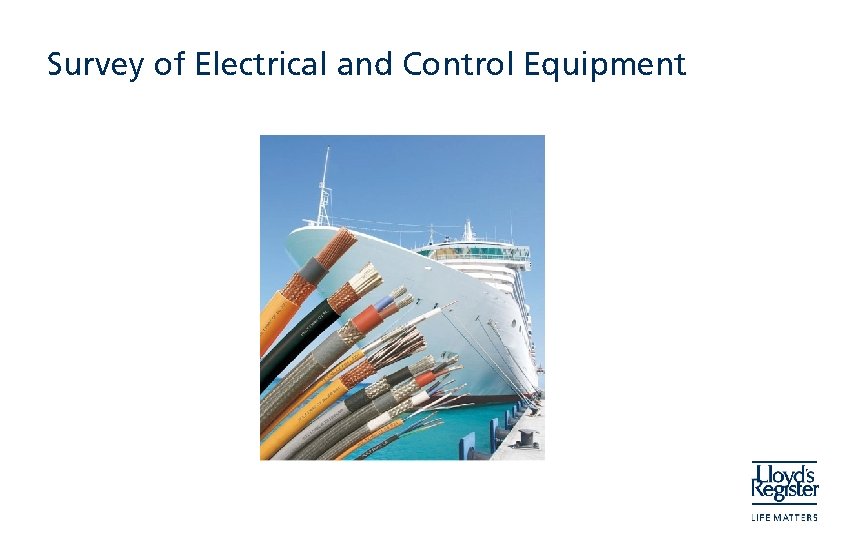 Survey of Electrical and Control Equipment 