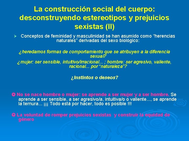 La construcción social del cuerpo: desconstruyendo estereotipos y prejuicios sexistas (II) Conceptos de feminidad