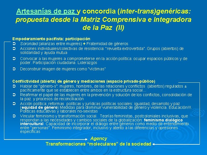 Artesanías de paz y concordia (inter-trans)genéricas: propuesta desde la Matriz Comprensiva e Integradora de
