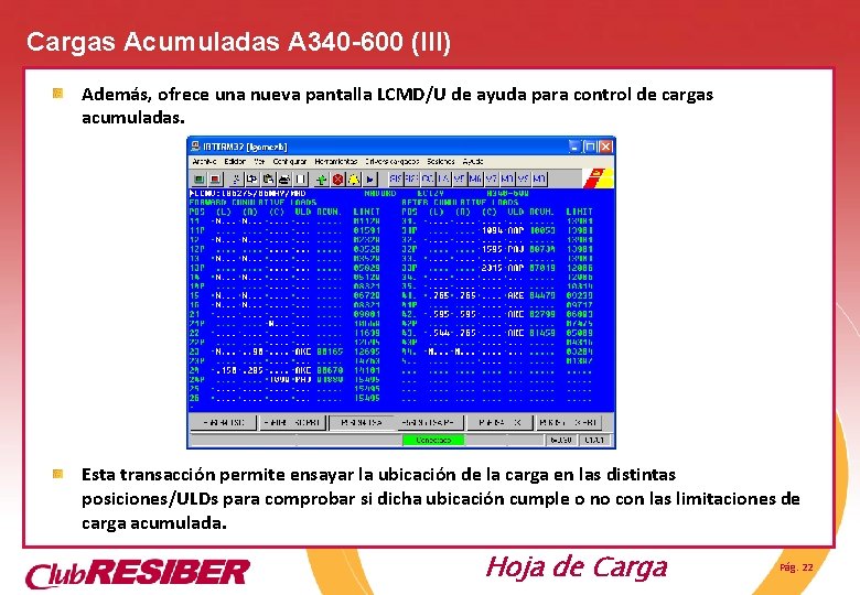 Cargas Acumuladas A 340 -600 (III) Además, ofrece una nueva pantalla LCMD/U de ayuda Cargas Acumuladas A 340 -600 (III) Además, ofrece una nueva pantalla LCMD/U de ayuda
