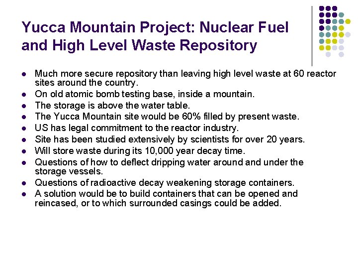 Yucca Mountain Project: Nuclear Fuel and High Level Waste Repository l l l l Yucca Mountain Project: Nuclear Fuel and High Level Waste Repository l l l l