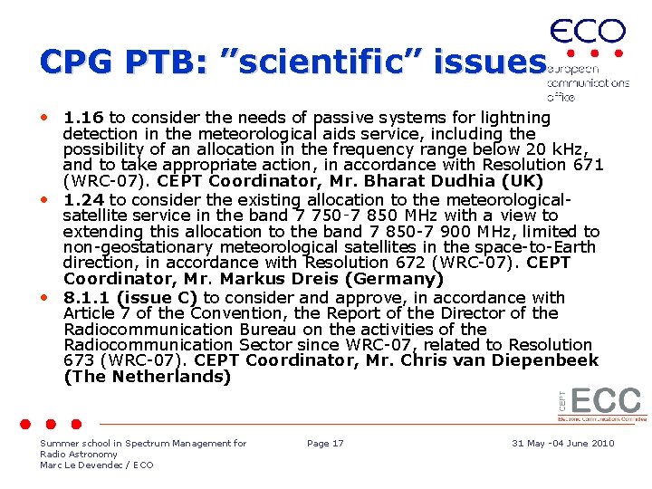 CPG PTB: ”scientific” issues • 1. 16 to consider the needs of passive systems