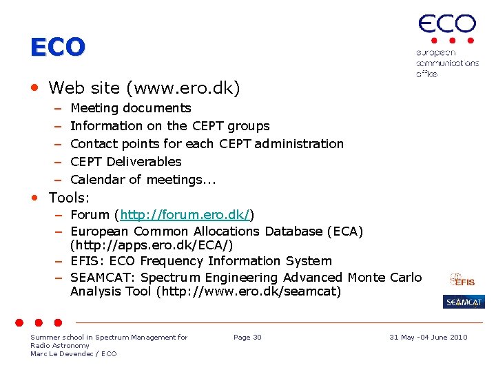 ECO • Web site (www. ero. dk) – – – Meeting documents Information on