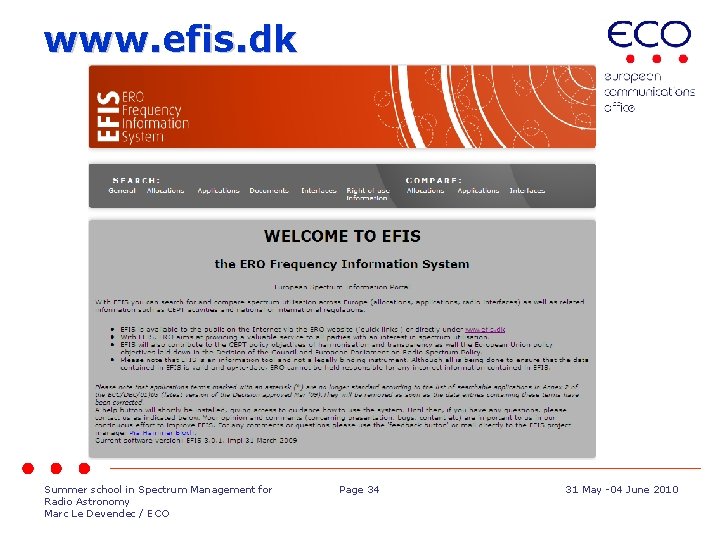 www. efis. dk Summer school in Spectrum Management for Radio Astronomy Marc Le Devendec