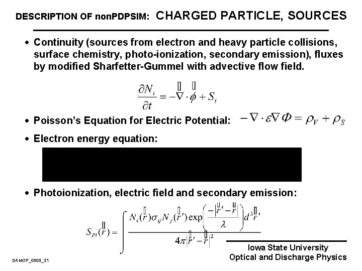DESCRIPTION OF non. PDPSIM: CHARGED PARTICLE, SOURCES · Continuity (sources from electron and heavy