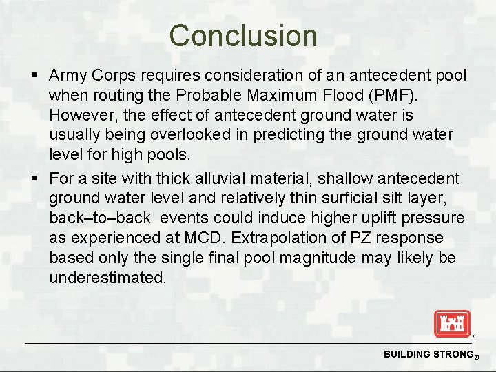 Conclusion § Army Corps requires consideration of an antecedent pool when routing the Probable Conclusion § Army Corps requires consideration of an antecedent pool when routing the Probable