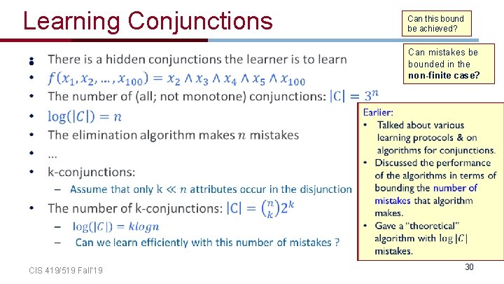 Learning Conjunctions Can this bound be achieved? Can mistakes be bounded in the non-finite