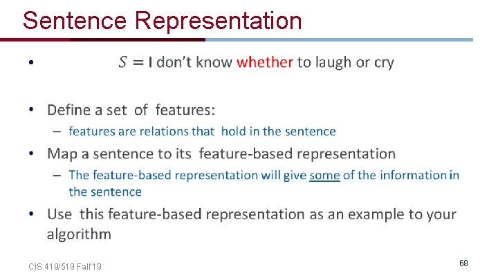 Sentence Representation • CIS 419/519 Fall’ 19 68 