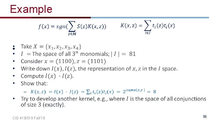 Example • CIS 419/519 Fall’ 19 96 