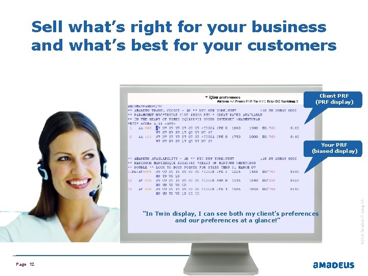 Sell what’s right for your business and what’s best for your customers Client PRF