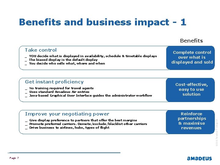Benefits and business impact - 1 Benefits _ _ _ YOU decide what is