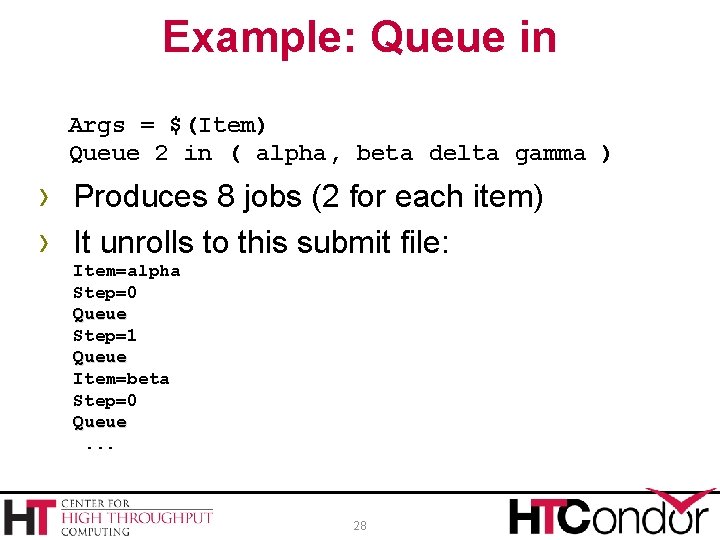 Example: Queue in Args = $(Item) Queue 2 in ( alpha, beta delta gamma