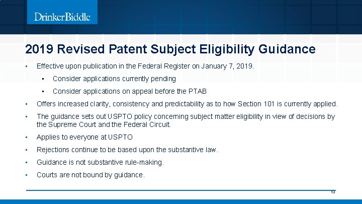 2019 Revised Patent Subject Eligibility Guidance • Effective upon publication in the Federal Register