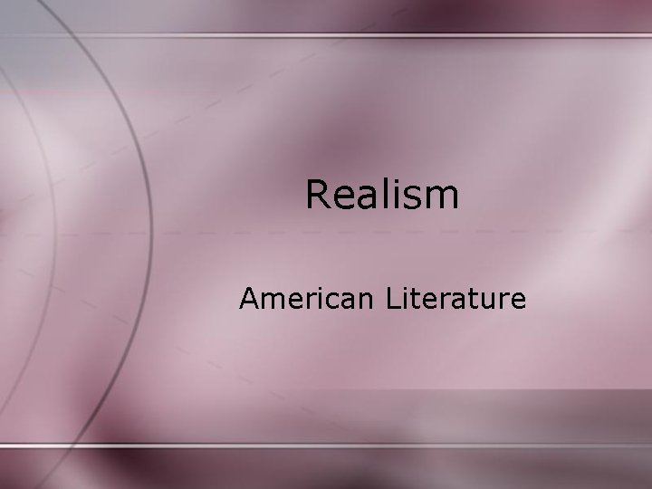 Realism American Literature 