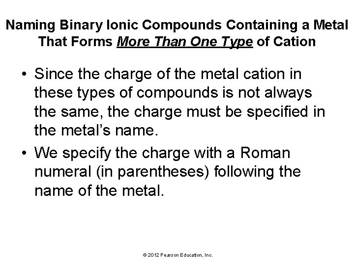 Naming Binary Ionic Compounds Containing a Metal That Forms More Than One Type of