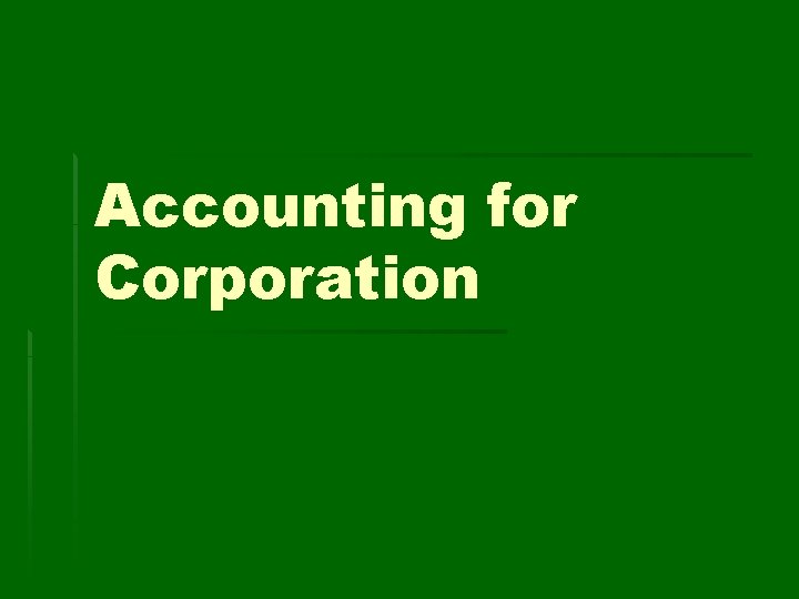 Accounting for Corporation 