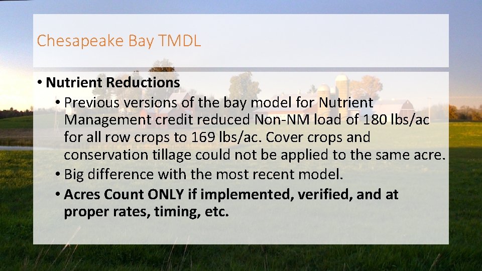 Chesapeake Bay TMDL • Nutrient Reductions • Previous versions of the bay model for