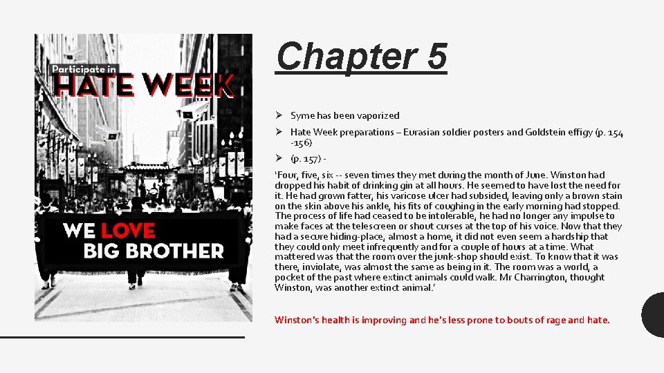 Chapter 5 Ø Syme has been vaporized Ø Hate Week preparations – Eurasian soldier Chapter 5 Ø Syme has been vaporized Ø Hate Week preparations – Eurasian soldier