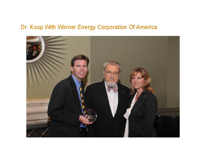 Dr. Koop With Winner Energy Corporation Of America 