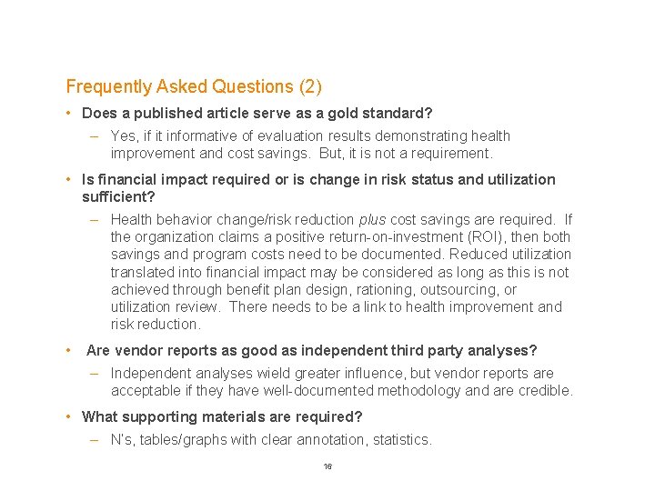 Frequently Asked Questions (2) • Does a published article serve as a gold standard?