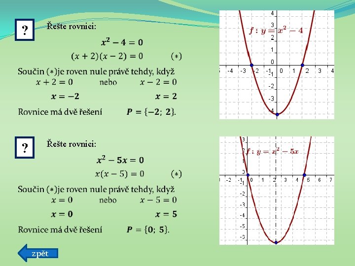  ? Řešte rovnici: zpět 