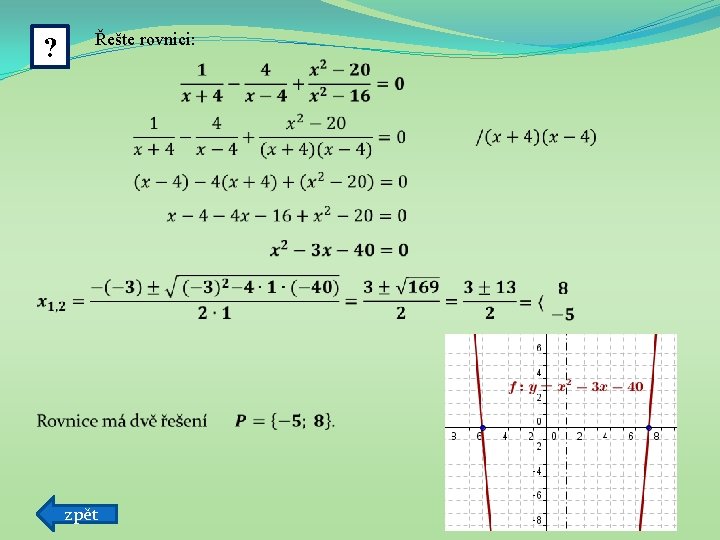 ? Řešte rovnici: zpět 