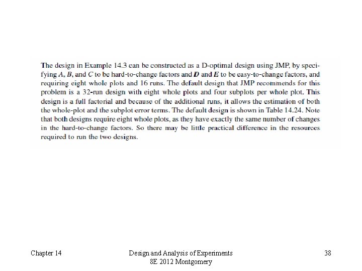 Chapter 14 Design and Analysis of Experiments 8 E 2012 Montgomery 38 