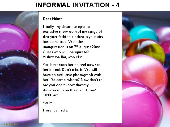 INFORMAL INVITATION - 4 Dear Nikita Finally, my dream to open an exclusive showroom