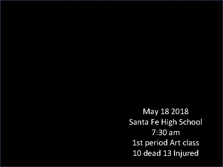 May 18 2018 Santa Fe High School 7: 30 am 1 st period Art