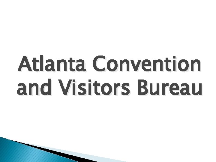 Atlanta Convention and Visitors Bureau 