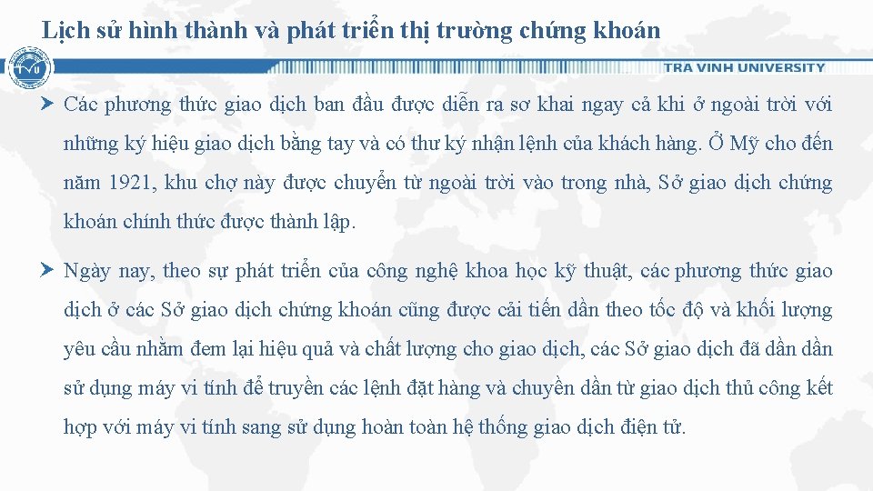 Lịch sử hình thành và phát triển thị trường chứng khoán Các phương thức