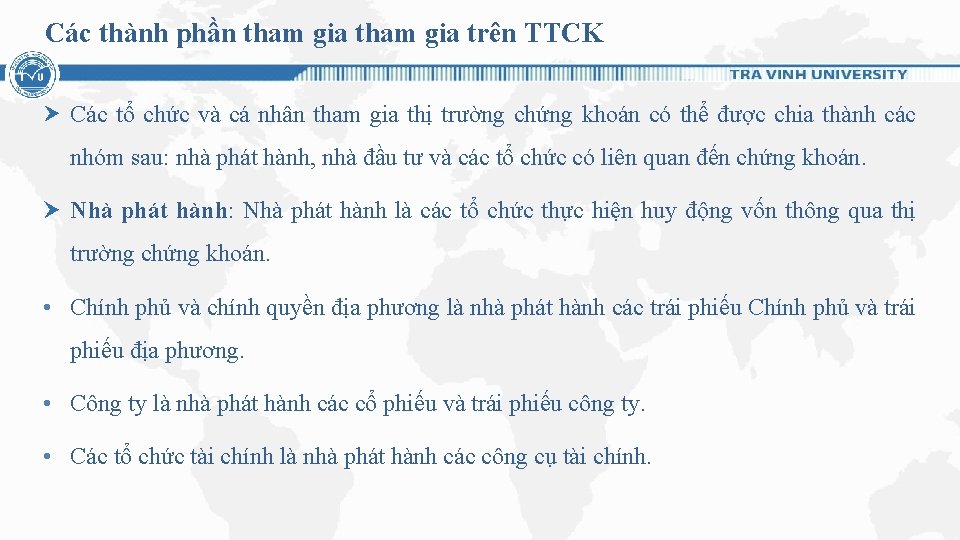 Các thành phần tham gia trên TTCK Các tổ chức và cá nhân tham