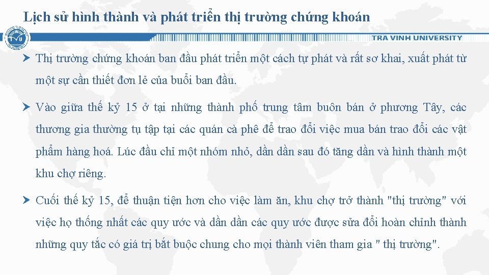 Lịch sử hình thành và phát triển thị trường chứng khoán Thị trường chứng