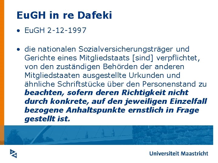 Eu. GH in re Dafeki • Eu. GH 2 -12 -1997 • die nationalen