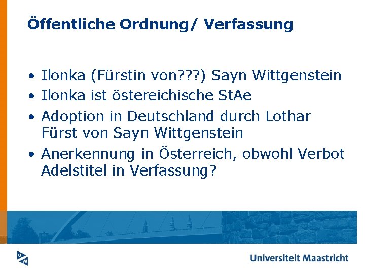 Öffentliche Ordnung/ Verfassung • Ilonka (Fürstin von? ? ? ) Sayn Wittgenstein • Ilonka