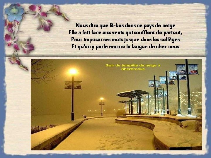 Nous dire que là-bas dans ce pays de neige Elle a fait face aux Nous dire que là-bas dans ce pays de neige Elle a fait face aux