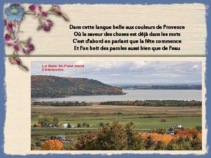 Dans cette langue belle aux couleurs de Provence Où la saveur des choses est Dans cette langue belle aux couleurs de Provence Où la saveur des choses est