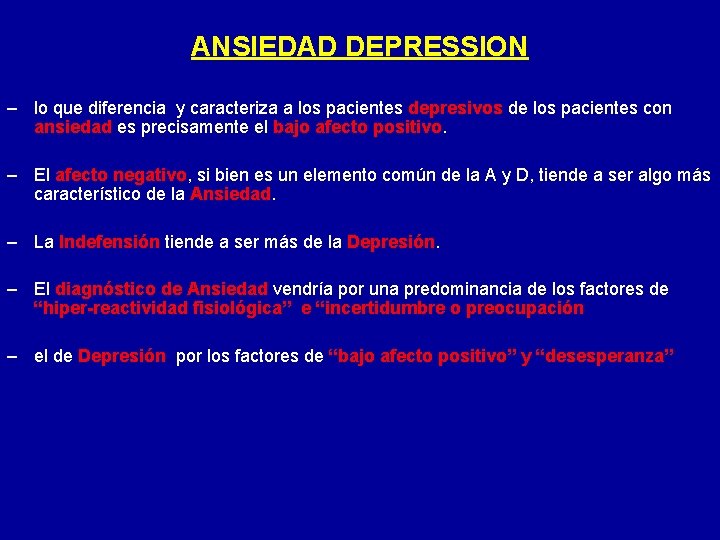 ANSIEDAD DEPRESSION – lo que diferencia y caracteriza a los pacientes depresivos de los