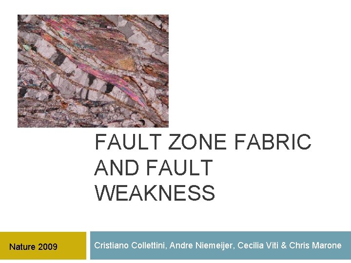 fault-zone-fabric-and-fault-weakness-nature-2009