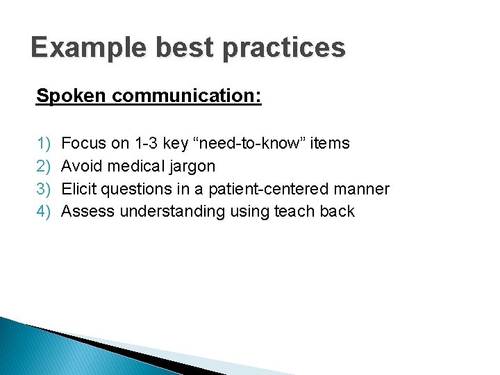 Example best practices Spoken communication: 1) 2) 3) 4) Focus on 1 3 key Example best practices Spoken communication: 1) 2) 3) 4) Focus on 1 3 key