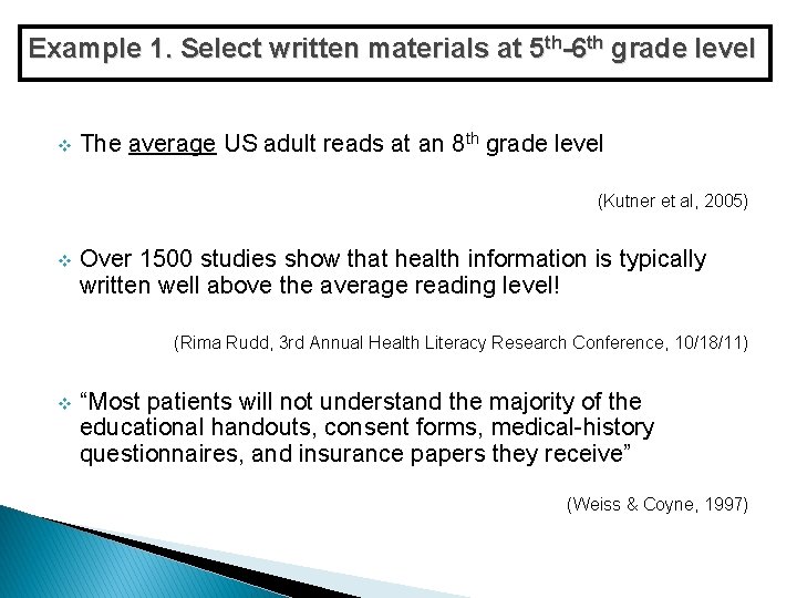 Example 1. Select written materials at 5 th-6 th grade level v The average Example 1. Select written materials at 5 th-6 th grade level v The average