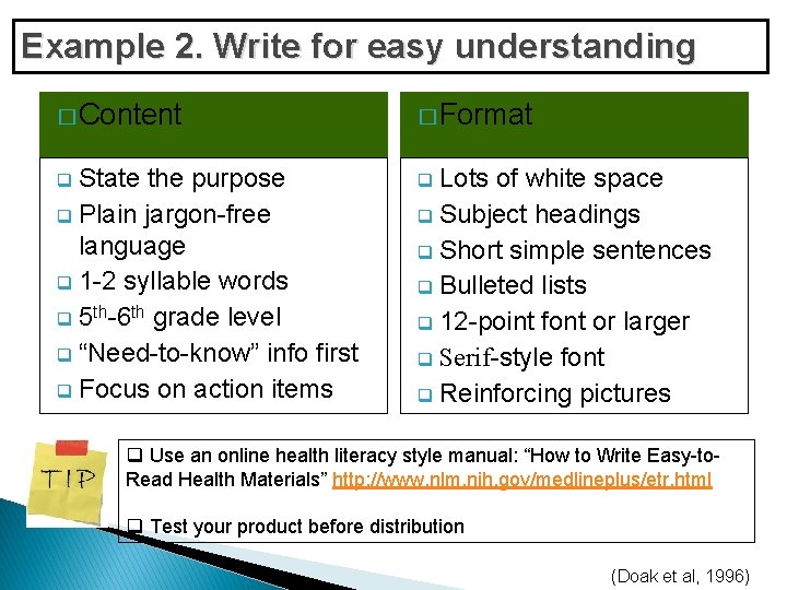 Example 2. Write for easy understanding � Content � Format State the purpose q Example 2. Write for easy understanding � Content � Format State the purpose q