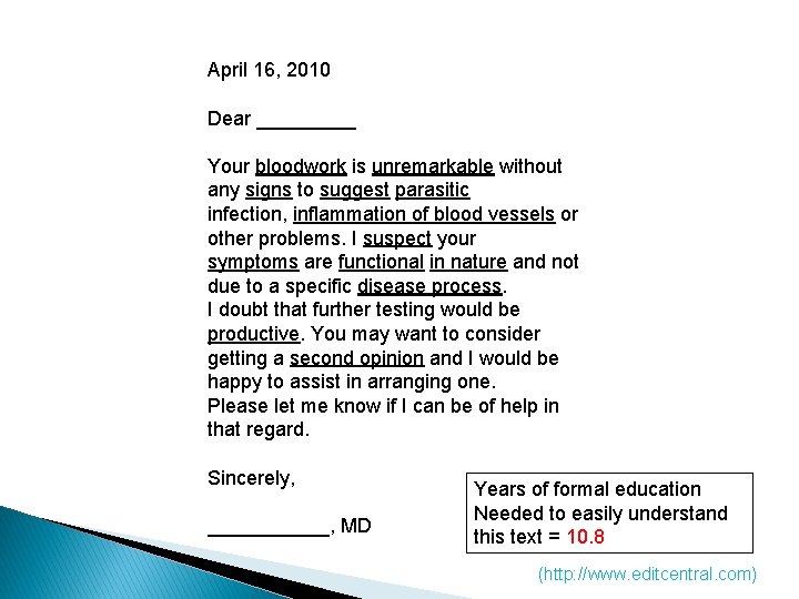 April 16, 2010 Dear _____ Your bloodwork is unremarkable without any signs to suggest April 16, 2010 Dear _____ Your bloodwork is unremarkable without any signs to suggest