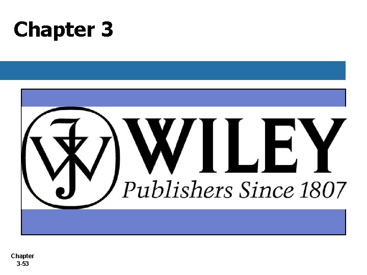 Chapter 3 -53 Chapter 3 -53