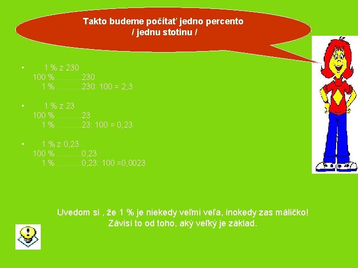 Takto budeme počítať jedno percento / jednu stotinu / • 1 % z 230