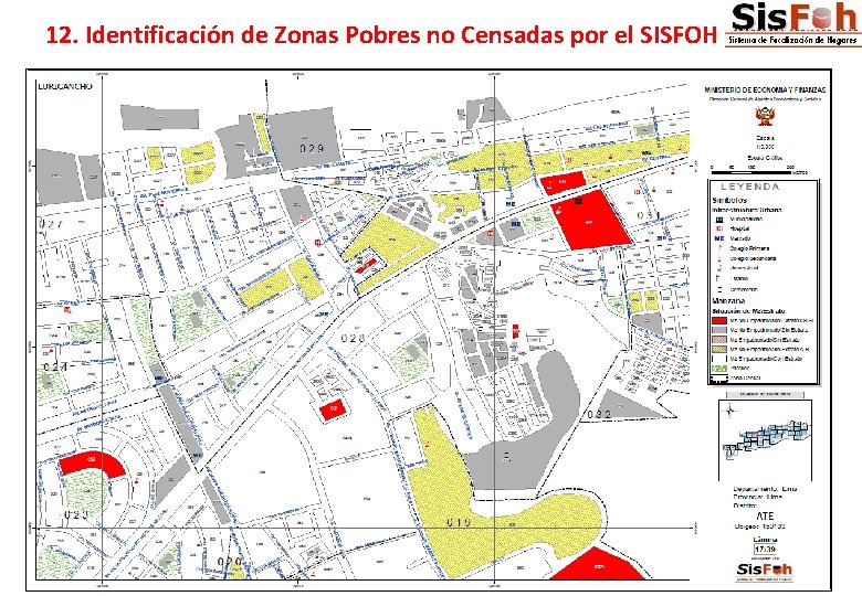 12. Identificación de Zonas Pobres no Censadas por el SISFOH 