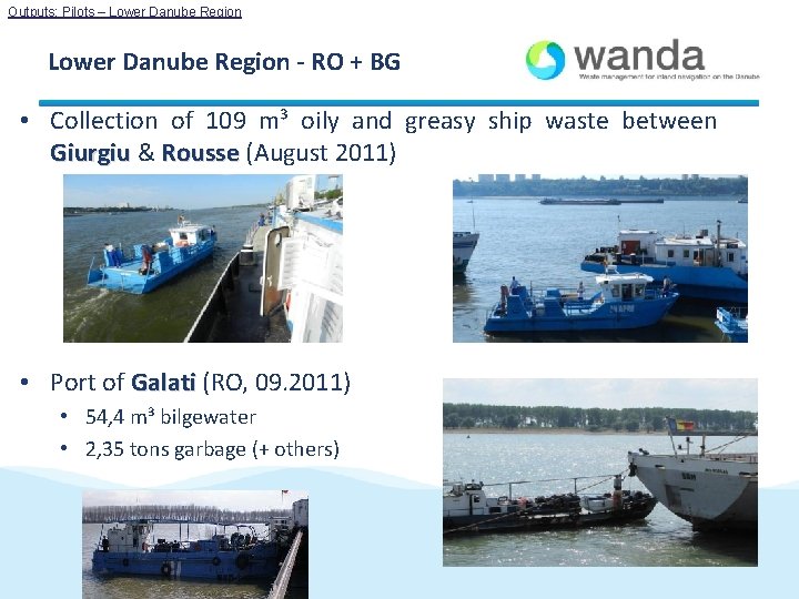 Outputs: Pilots – Lower Danube Region - RO + BG • Collection of 109 Outputs: Pilots – Lower Danube Region - RO + BG • Collection of 109