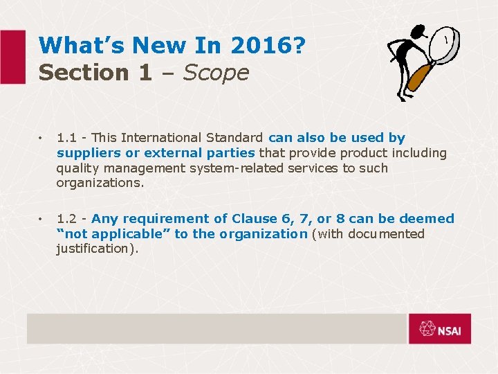 What’s New In 2016? Section 1 – Scope • 1. 1 - This International What’s New In 2016? Section 1 – Scope • 1. 1 - This International