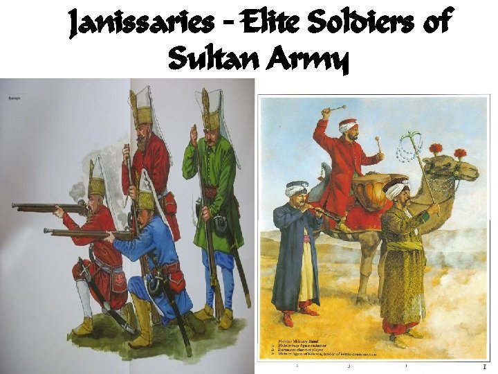 Janissaries – Elite Soldiers of Sultan Army 