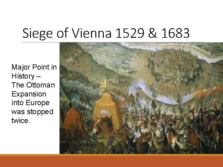 Siege of Vienna 1529 & 1683 Major Point in History – The Ottoman Expansion